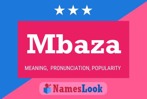 Mbaza Name Poster