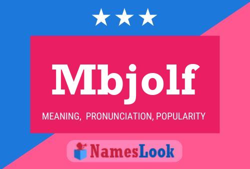 Mbjolf Name Poster