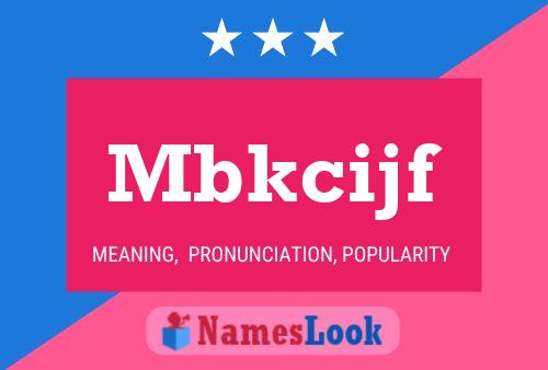 Mbkcijf Name Poster