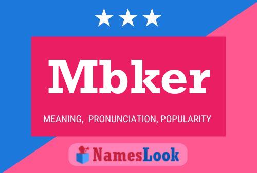 Mbker Name Poster