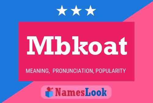 Mbkoat Name Poster