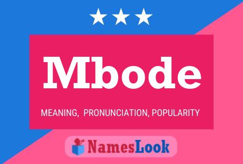 Mbode Name Poster