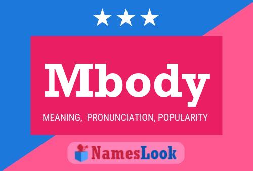 Mbody Name Poster