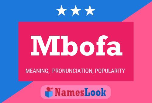 Mbofa Name Poster