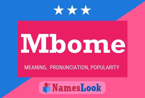 Mbome Name Poster