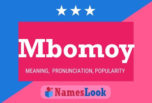 Mbomoy Name Poster