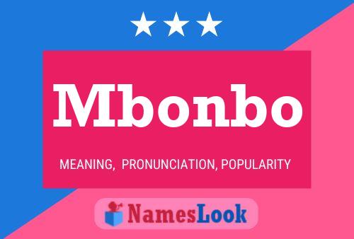 Mbonbo Name Poster