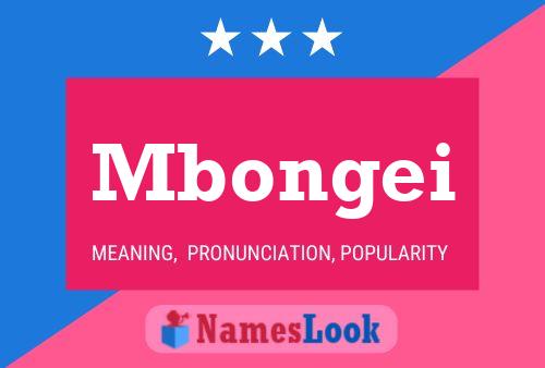 Mbongei Name Poster