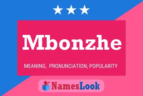 Mbonzhe Name Poster