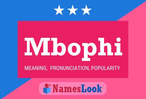 Mbophi Name Poster