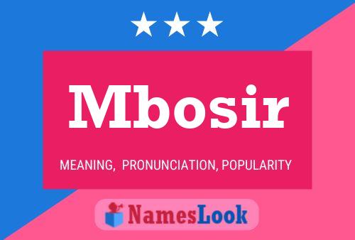 Mbosir Name Poster