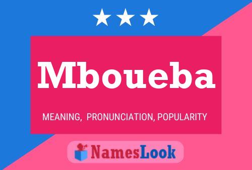 Mboueba Name Poster