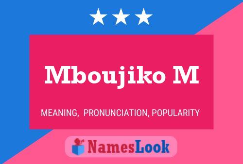 Mboujiko M Name Poster