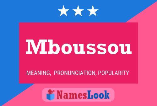 Mboussou Name Poster