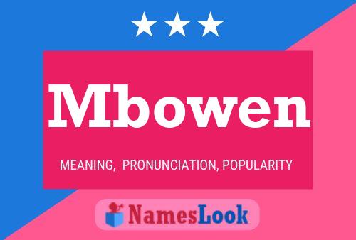 Mbowen Name Poster