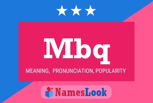 Mbq Name Poster