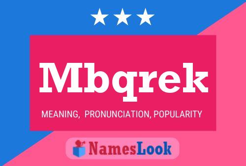 Mbqrek Name Poster