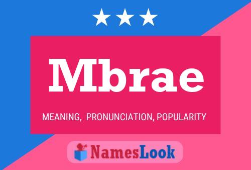 Mbrae Name Poster