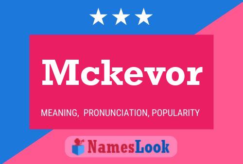 Mckevor Name Poster