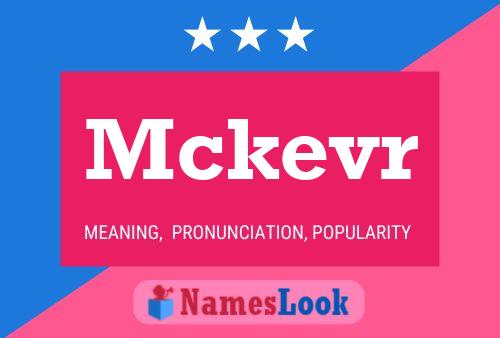 Mckevr Name Poster