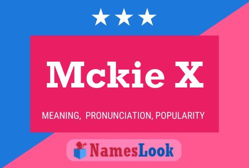 Mckie X Name Poster