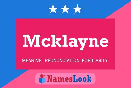 Mcklayne Name Poster