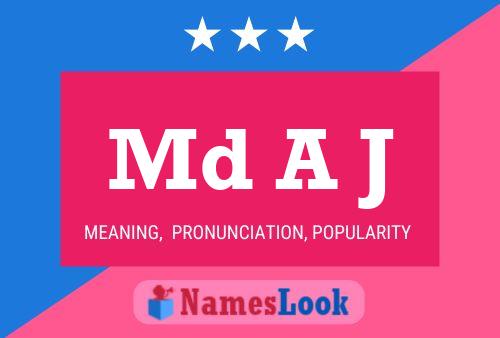 Md A J Name Poster