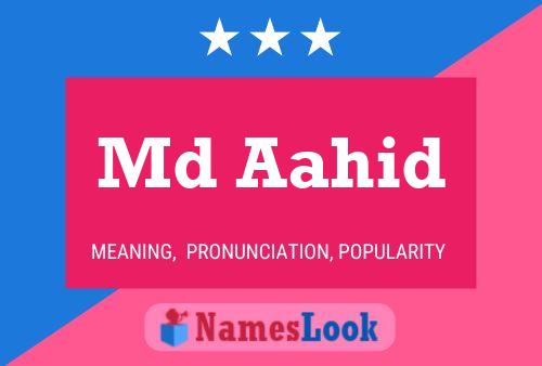 Md Aahid Name Poster