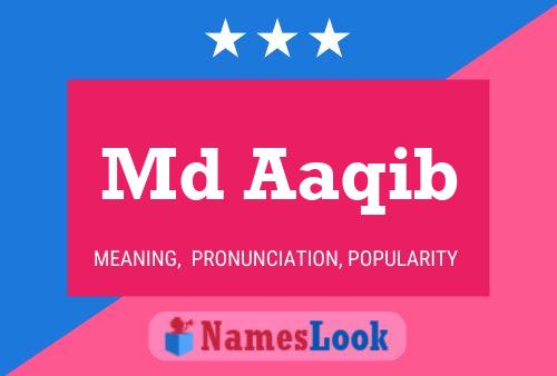 Md Aaqib Name Poster