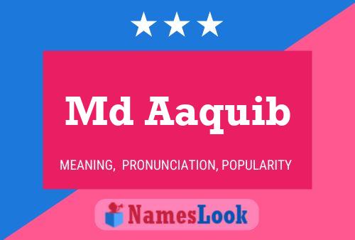 Md Aaquib Name Poster