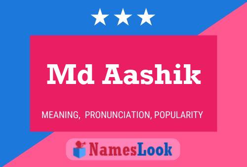 Md Aashik Name Poster