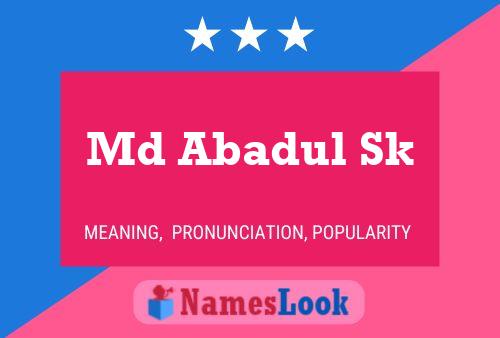 Md Abadul Sk Name Poster