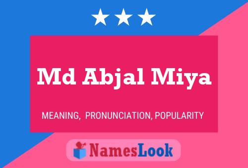 Md Abjal Miya Name Poster