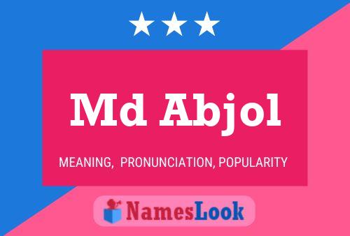 Md Abjol Name Poster