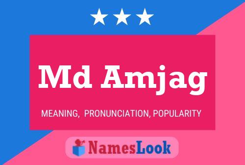 Md Amjag Name Poster