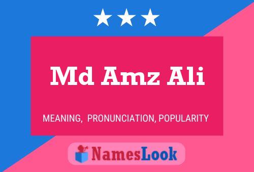 Md Amz Ali Name Poster