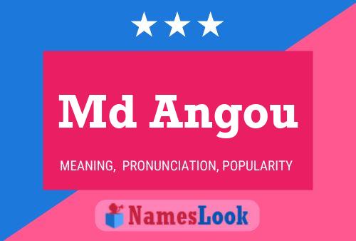 Md Angou Name Poster