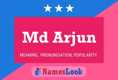 Md Arjun Name Poster