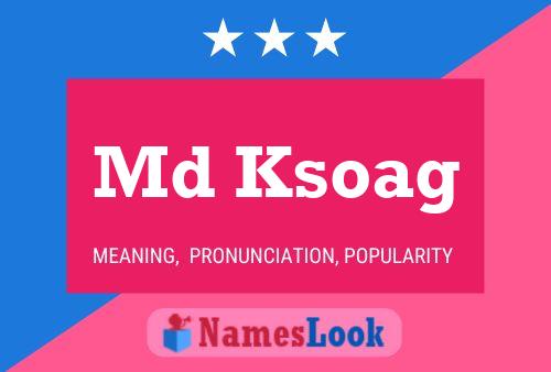 Md Ksoag Name Poster