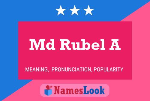 Md Rubel A Name Poster