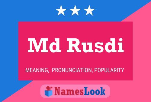 Md Rusdi Name Poster