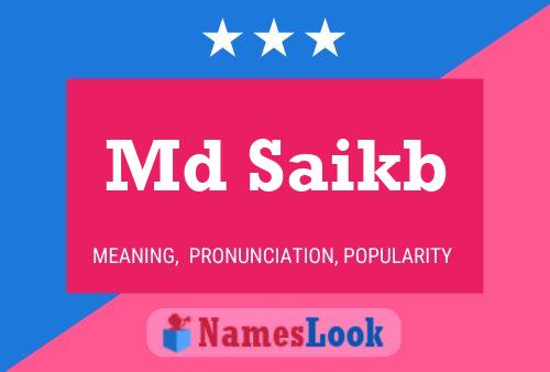 Md Saikb Name Poster