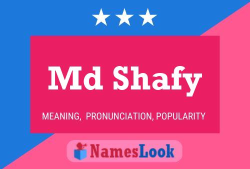 Md Shafy Name Poster