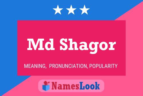 Md Shagor Name Poster