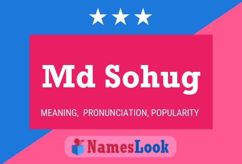 Md Sohug Name Poster