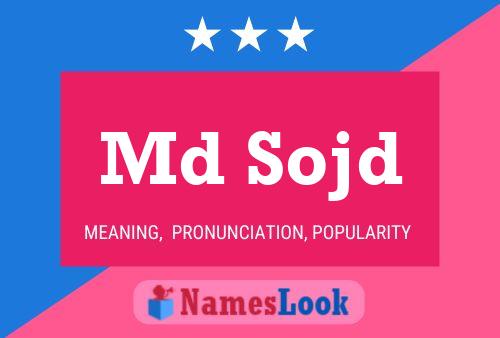 Md Sojd Name Poster