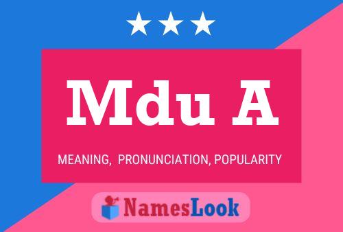 Mdu A Name Poster