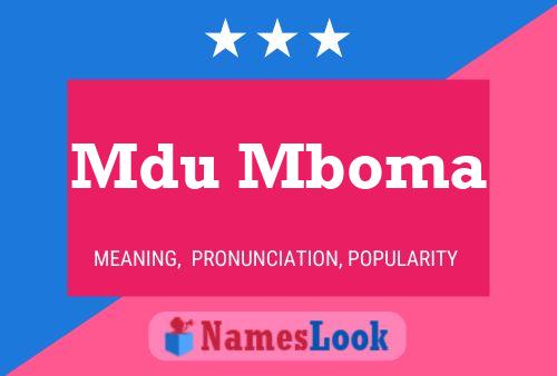 Mdu Mboma Name Poster