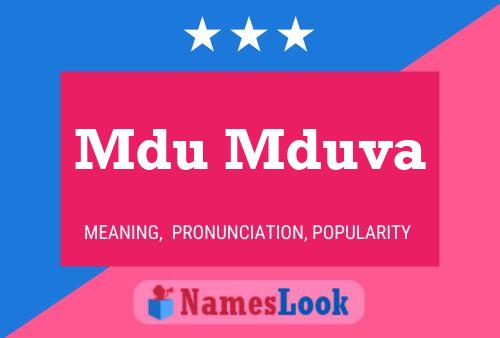 Mdu Mduva Name Poster