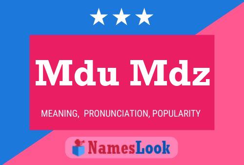 Mdu Mdz Name Poster